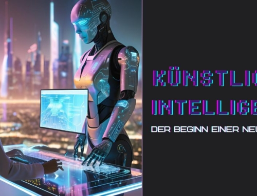 Künstliche Intelligenz: Der Beginn einer neuen Ära